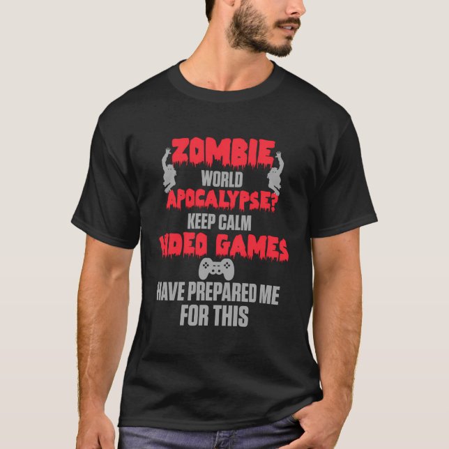 Zombie Video Games vorbereitete mich Funny Video G T-Shirt (Vorderseite)