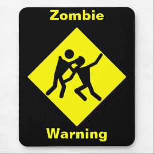 Zombie Warning Road Sign Mousepad