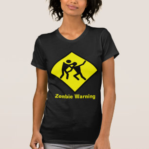 Zombie-Warnschild T-Shirt