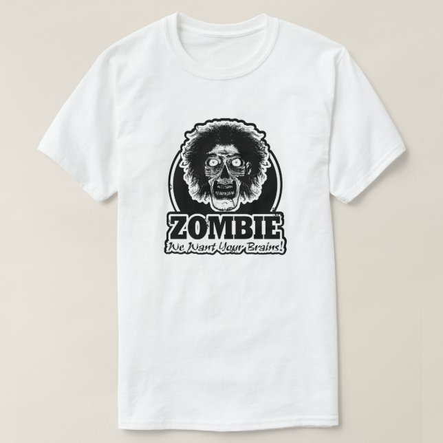 ZOMBIE Wir Wollte Ihr Gehirn VER.3 Schwarz & Weiß T-Shirt (Design vorne)