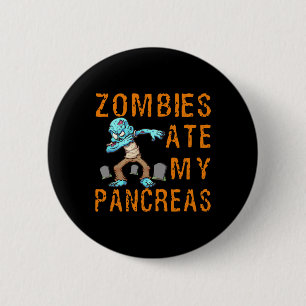 Zombies Ate My Pankreas - Fun Diabetes Button