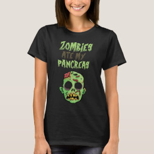 Zombies Ate My Pankreas T1D Typ 1 Diabetes Frauen T-Shirt