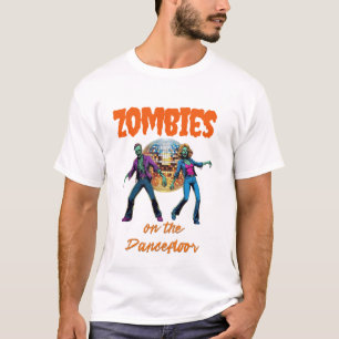 Zombies auf der Tanzfläche T-Shirt