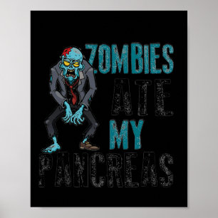 Zombies ernähren meine Bauchspeicheldrüse Diabetes Poster