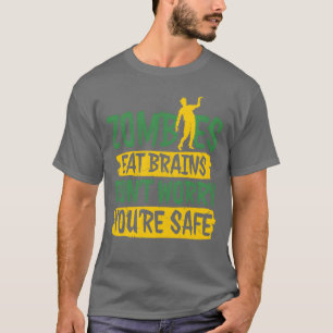Zombies essen Brains Dont Worry Youre Safe boy T-Shirt