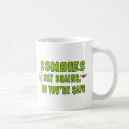 Zombies essen Gehirne, also sind Sie sichere klass Kaffeetasse