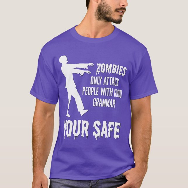 Zombies greifen nur Leute an, die gute Grammatikfr T-Shirt (Vorderseite)