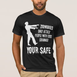 Zombies greifen nur Leute an, die gute Grammatikfr T-Shirt