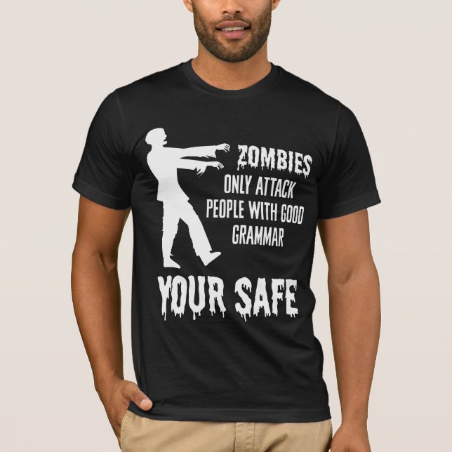 Zombies greifen nur Leute an, die gute Grammatikfr T-Shirt (Vorderseite)