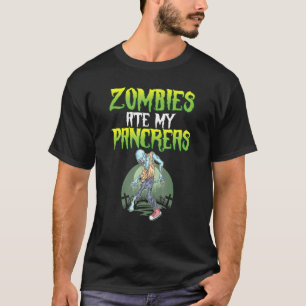 Zombies Haben Meine Bauchspeicheldrüse Diabetes-Be T-Shirt