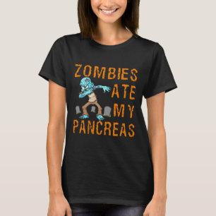Zombies haben meine Bauchspeicheldrüse gefressen - T-Shirt