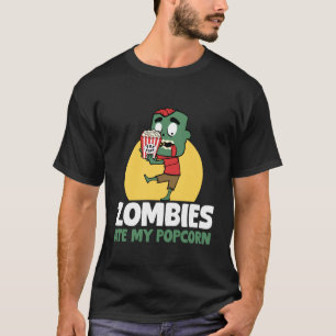 Zombies haben meinen Popcon-Liebhaber Halloween-Ki T-Shirt