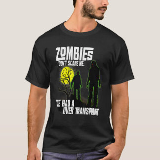 Zombies kümmern mich nicht, dass ich eine Lebertra T-Shirt