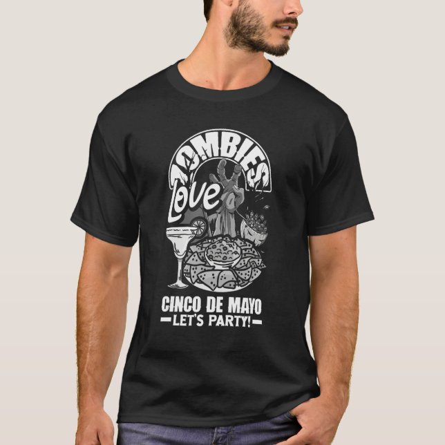 Zombies lieben Cinco de Mayo auch T-Shirt (Vorderseite)
