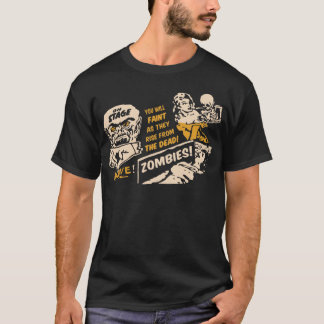 ZOMBIES Sie werden OHNMÄCHTIG, wenn sie von den To T-Shirt