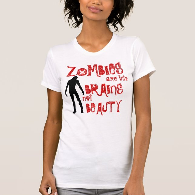 Zombies sind in Gehirn-nicht T-Shirt (Vorderseite)