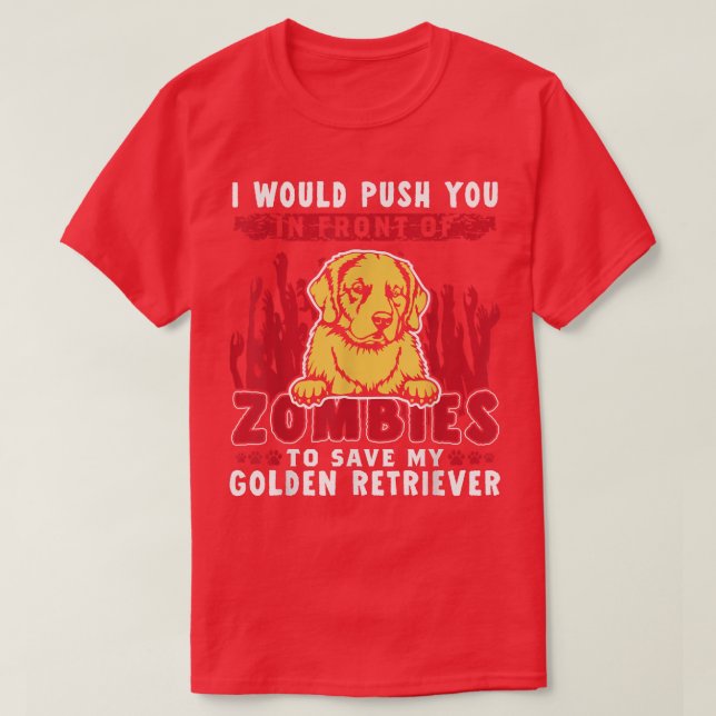 Zombies, um mein goldenes Retriever Funny Hallowee T-Shirt (Design vorne)