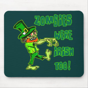 Zombies waren auch irisch! mousepad