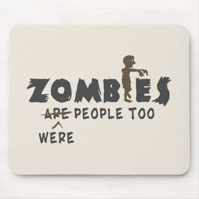 Zombies waren Leute auch Mousepad (Vorne)