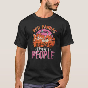 Zoo Animal Red Pandas sind meine Lieblingsmenschen T-Shirt