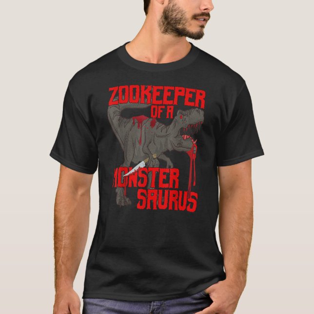 Zoo Keeper of a Monster Saurus - Montersaurus - Di T-Shirt (Vorderseite)
