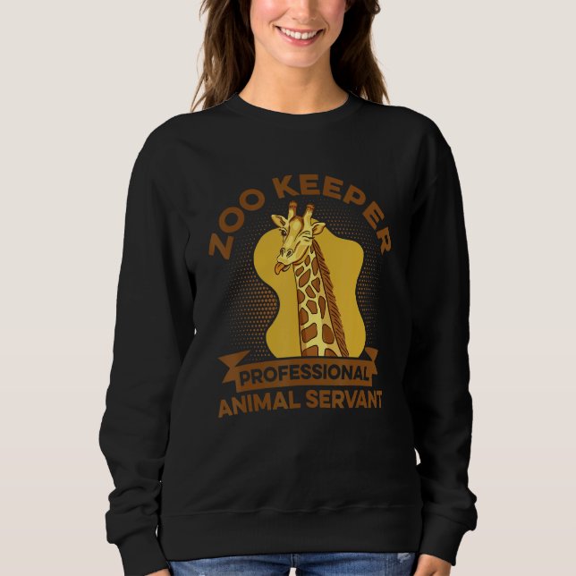 Zoo Keeper Professional Animal Servant Animal Love Sweatshirt (Vorderseite)