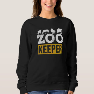 Zoo Keeper Zookeeper Job Keeping Zookeepping Sweatshirt