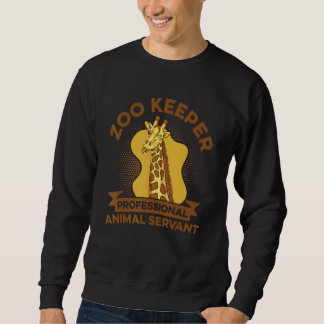 Zoo Wärter Professioneller Tierdiener Tierliebhabe Sweatshirt