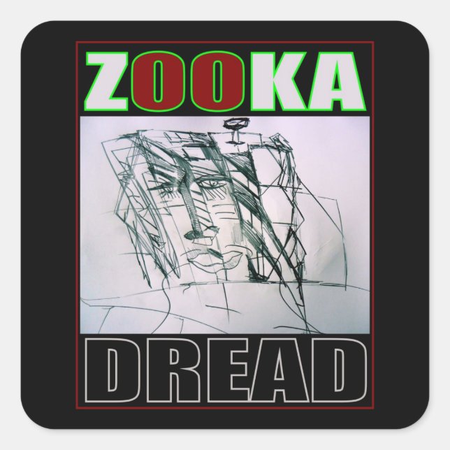 ZOOKA DREAD QUADRATISCHER AUFKLEBER (Vorderseite)
