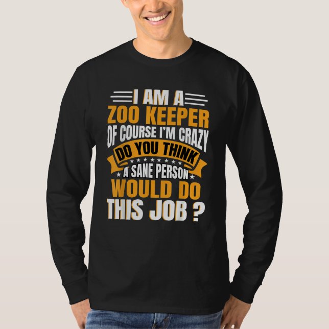 Zookeeper Safari Zookeeping Animal Park Ranging Zo T-Shirt (Vorderseite)