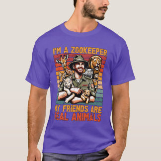 Zoologe Ich bin ein Tierpfleger, meine Freunde Orn T-Shirt