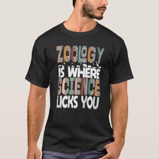 Zoologie ist wo die Wissenschaft euch Tiere Wissen T-Shirt