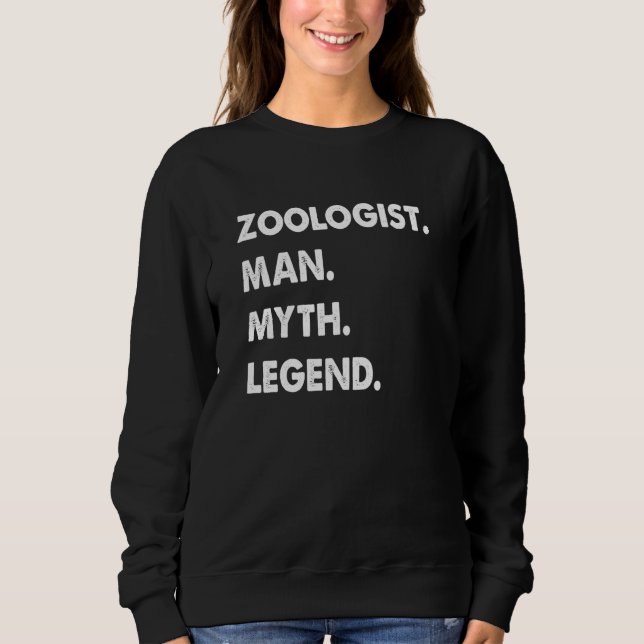 Zoologist Man Myth Legend Sweatshirt (Vorderseite)