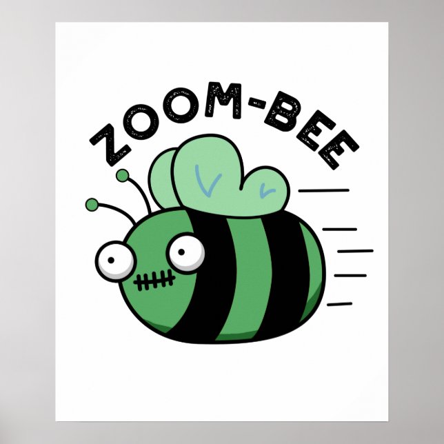 Zoom-bee Funny Halloween Zombie Bee Pun Poster (Vorne)