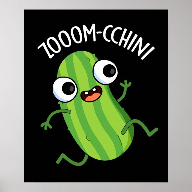 Zoom-cchini Funny Zucchini Pun Dark BG Poster (Vorne)