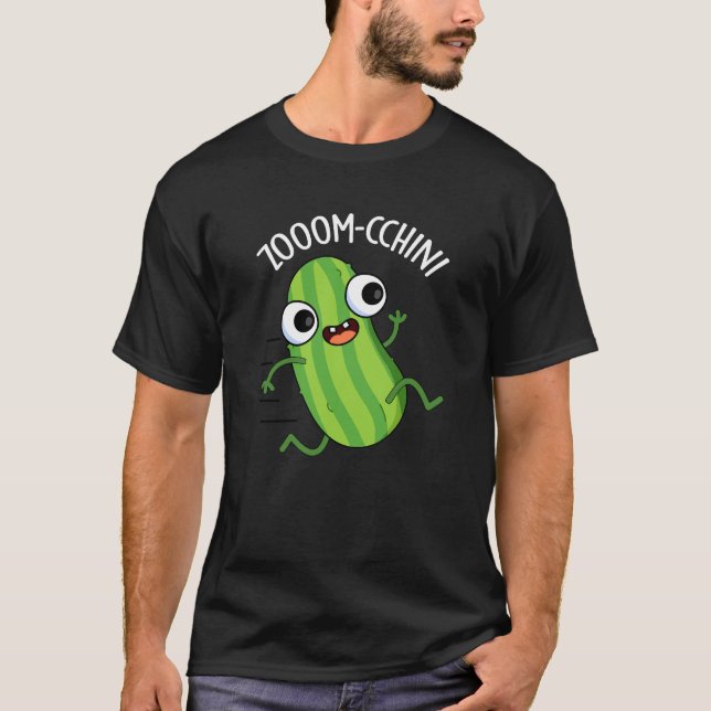 Zoom-cchini Funny Zucchini Pun Dark BG T-Shirt (Vorderseite)