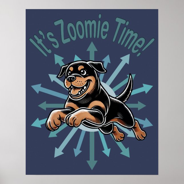 Zoomie Time Rottweiler Poster (Vorne)
