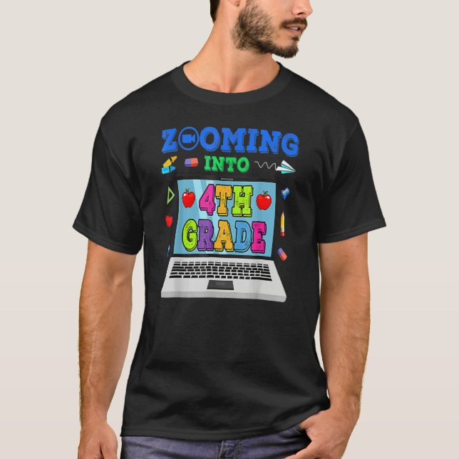 Zooming Into 4th Grade Virtual Back To School 4th  T-Shirt (Vorderseite)