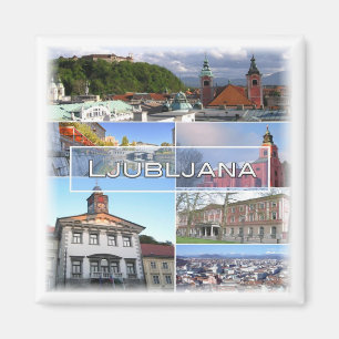 zSI003 LJUBLJANA, Slowenien, Europa, Kühlschrank Magnet