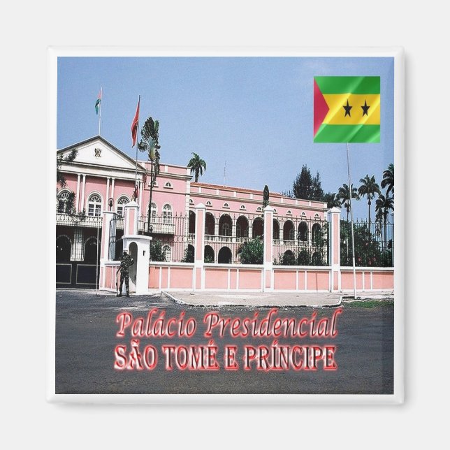 zST006 SAO TOME'Der Präsidentenpalast, Kühlschrank Magnet (Vorne)