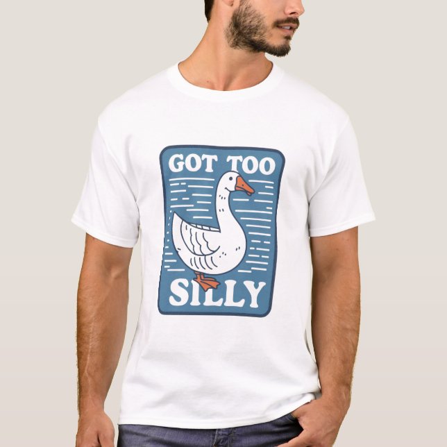 Zu Albern got - Funny Goose Meme Design T-Shirt (Vorderseite)
