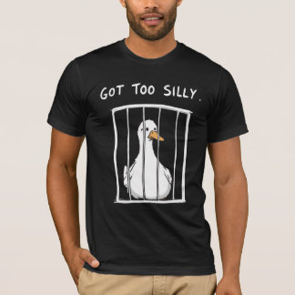 Zu alberne Gans T-Shirt Lustiges Meme Ente 