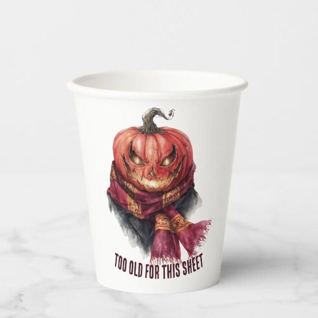 Zu alt für dieses Blatt. Funny Halloween Pumpkin Pappbecher (Vorderseite)