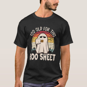 Zu alt für dieses Bootschild Funny Halloween Ghost T-Shirt