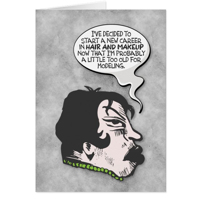 "Zu alt für Modellierung" Funny Get Well Card (Vorne)