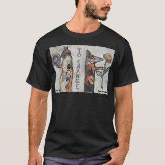 "Zu ändern" T-Shirt
