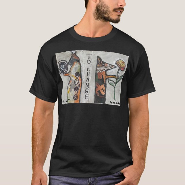 "Zu ändern" T-Shirt (Vorderseite)