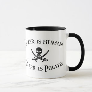 Zu Arr ist Pirat! Tasse
