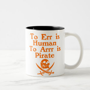 Zu Arrr ist Piraten-Kaffee-Tassen Zweifarbige Tasse
