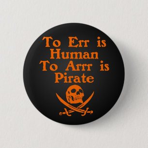 Zu Arrr ist Piraten-Knopf Button
